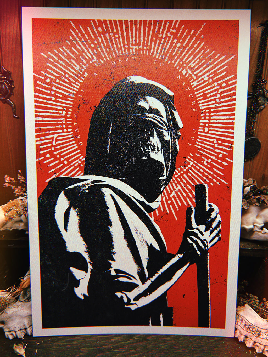 DEATH IS A DEBT TO NATURE DUE 11x17 art print